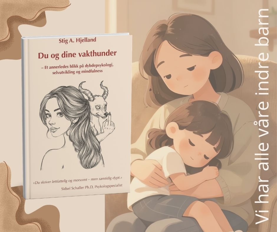 Du og dine vakthunder - et annerledes blikk på dybdepsykologi, selvutvikling og mindfulness